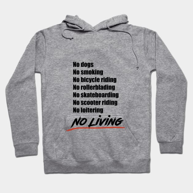 No living - Version 2 in black Hoodie by Brushes with Nature